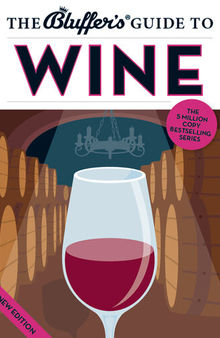The Bluffer's Guide to Wine