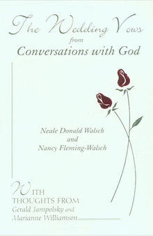 The Wedding Vows from Conversations with God: with Nancy Fleming-Walsch