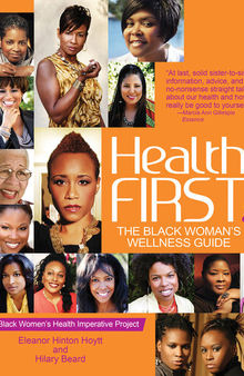 Health First!: The Black Woman's Wellness Guide