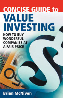 Concise Guide to Value Investing: How to Buy Wonderful Companies at a Fair Price