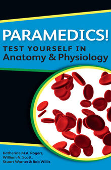 Paramedics! Test Yourself in Anatomy and Physiology