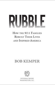Rubble: How the 9/11 Families Rebuilt Their Lives and Inspired America