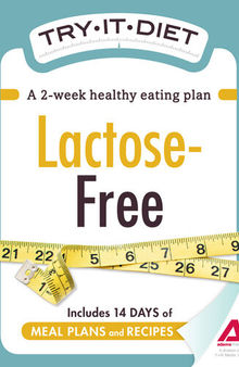 Try-It Diet: Lactose-Free: A two-week healthy eating plan