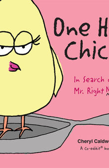 One Hot Chick: In Search of Mr. Right — Now