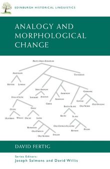 Analogy and Morphological Change (Edinburgh Historical Linguistics)