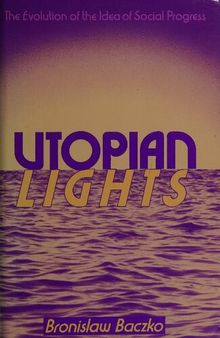 Utopian lights: the evolution of the idea of social progress