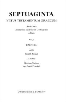 Septuaginta. Band 16,1: Ezechiel. Mit einem Nachtrag von D. Fraenkel