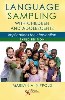 Language Sampling with Children and Adolescents: Implications for Intervention, Third Edition