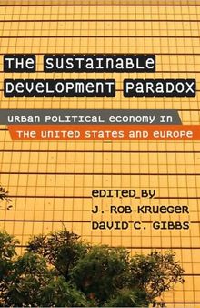 The Sustainable Development Paradox: Urban Political Economy in the United States and Europe