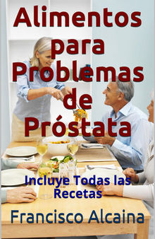 Alimentos para Problemas de Próstata