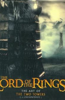 The Lord of the Rings: The Art of The Two Towers