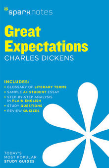 Great Expectations: SparkNotes Literature Guide