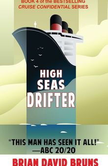 High Seas Drifter (Cruise Confidential 4)