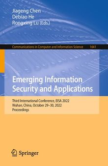 Emerging Information Security and Applications: Third International Conference, EISA 2022, Wuhan, China, October 29–30, 2022, Proceedings