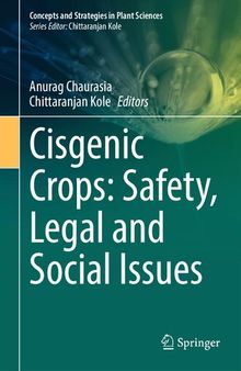 Cisgenic Crops: Safety, Legal and Social Issues