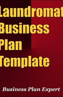 Laundromat Business Plan Template (Including 6 Special Bonuses)