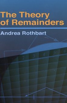 The Theory of Remainders