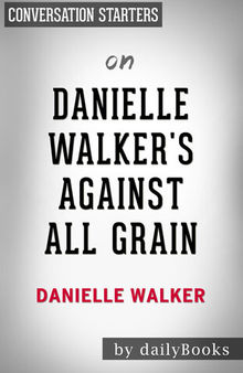 Against All Grain--by Danielle Walker | Conversation Starters