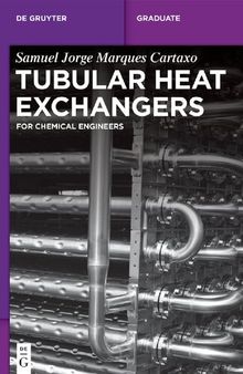 Tubular Heat Exchangers: for Chemical Engineers