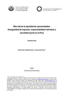 Más allá de la igualdad de oportunidades: Desigualdad de ingresos, responsabilidad individual y movilidad social en el Perú. Informe final