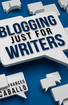 Blogging Just for Writers