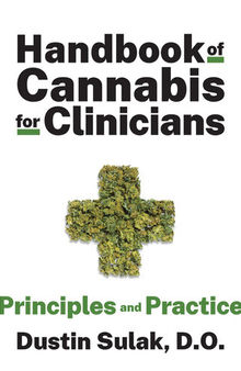 Handbook of Cannabis for Clinicians: Principles and Practice