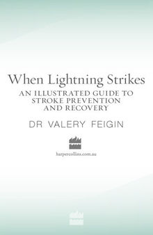 When Lightning Strikes: An Illustrated Guide to Stroke Prevention and Recovery