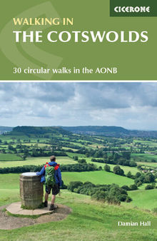 Walking in the Cotswolds: 30 circular walks in the Cotswolds AONB
