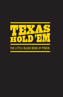 Texas Hold 'Em: The Little Black Book of Poker