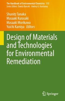 Design of Materials and Technologies for Environmental Remediation