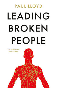 Leading Broken People