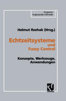 Echtzeitsysteme und Fuzzy Control: Konzepte, Werkzeuge, Anwendungen