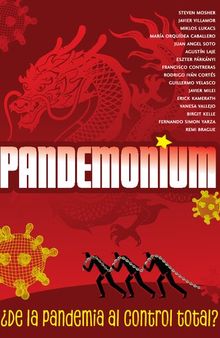 Pandemonium ¿De La Pandemia Al Control Total?