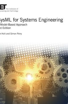 SysML for Systems Engineering: A model-based approach