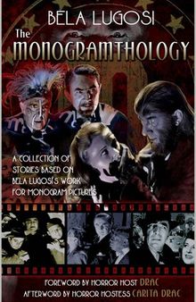 Bela Lugosi: The Monogramthology