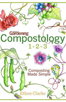 Compostology 1-2-3: Composting Made Simple