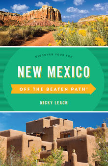 New Mexico Off the Beaten Path®: Discover Your Fun