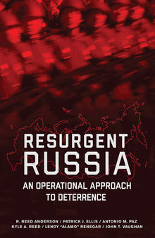 Resurgent Russia: An Operational Approach to Deterrence