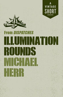 Illumination Rounds: from Dispatches