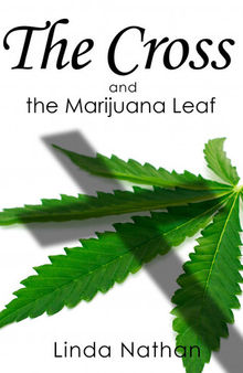 The Cross and the Marijuana Leaf
