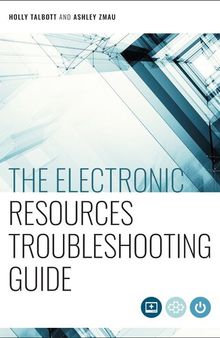 The Electronic Resources Troubleshooting Guide