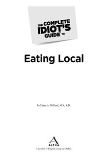 The Complete Idiot's Guide to Eating Local