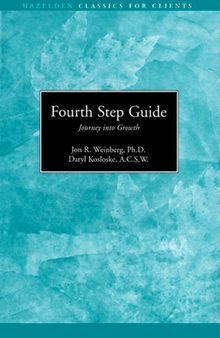 Fourth Step Guide Journey Into Growth: Hazelden Classics for Clients