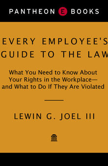 Every Employee's Guide to the Law