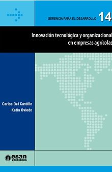 Innovación tecnológica y organizacional en empresas agrícolas