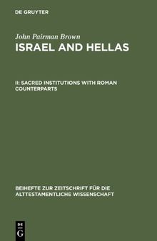 Israel and Hellas, Volume II: Sacred Institutions with Roman Counterparts