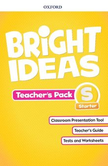 Bright Ideas: Starter: Teacher's Pack: Inspire curiosity, inspire achievement (Bright Ideas)
