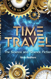 Time Travel: The Science and Science Fiction