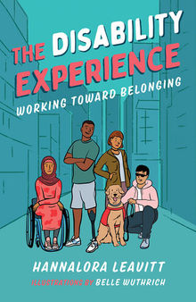 The Disability Experience: Working Toward Belonging