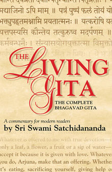 The Living Gita: The Complete Bhagavad Gita: a Commentary for Modern Readers